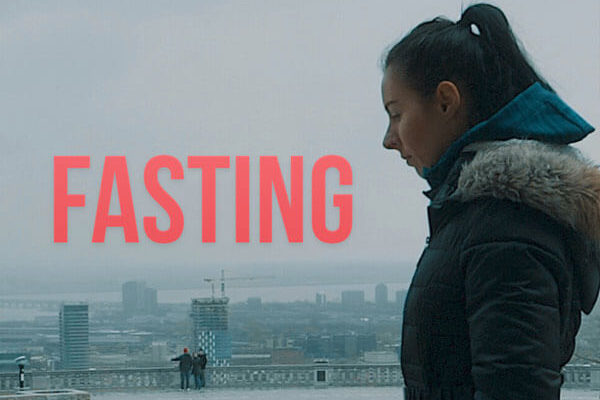Fasting – A Film by Doug Orchard Fasting - A Film by Doug Orchard